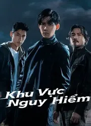 Khu Vực Nguy Hiểm